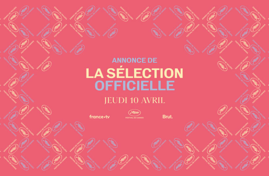Le Festival de Cannes annonce sa programmation